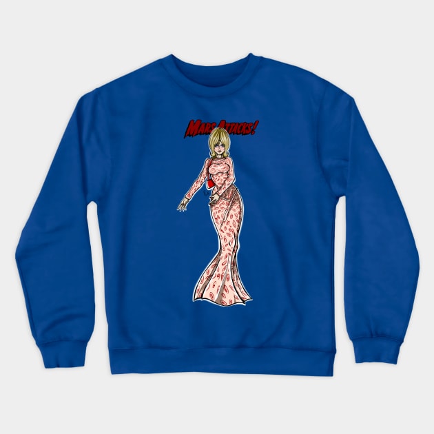 Mars Attacks Crewneck Sweatshirt by MauryAraya316